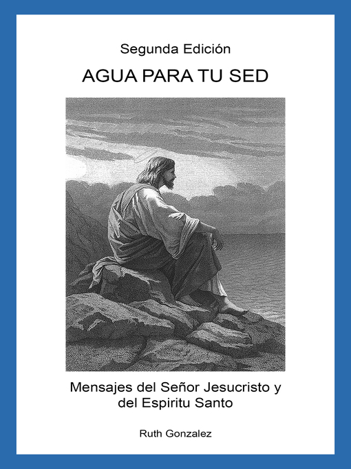Detalles del título Agua Para Tu Sed Segunda Edición de RUTH GONZALEZ - Disponible